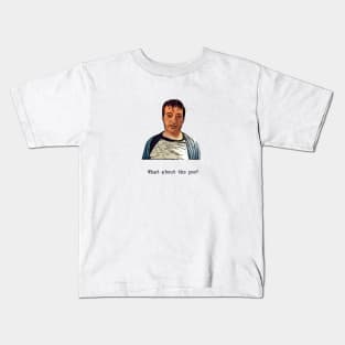 What about the poo? Mark Corrigan - Peep show Kids T-Shirt